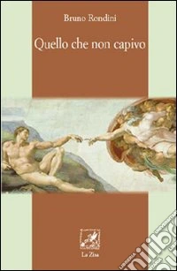 Quello che non capivo
