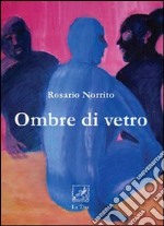 Ombre di vetro libro