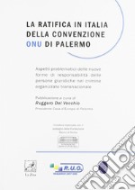 La ratifica in Italia della convenzione ONU di Palermo libro