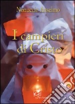 I campieri di Cristo libro