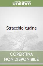 Stracchiolitudine libro