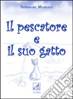 Il pescatore e il suo gatto libro