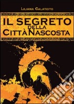 Il segreto della città nascosta libro