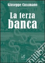 La terza banca libro