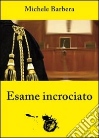 Esame incrociato