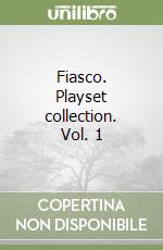 Fiasco. Playset collection. Vol. 1 libro