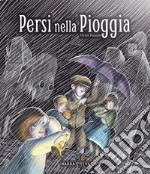 Persi nella pioggia libro