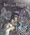 Persi nella pioggia libro