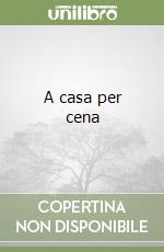 A casa per cena libro