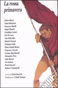 La rossa primavera libro