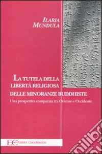 La tutela della libertà religiosa delle minoranze buddhiste. Una prospettiva comparata tra Oriente e Occidente