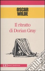 Il Ritratto di Dorian Gray libro