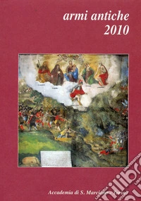 Armi antiche 2010