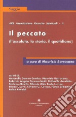 Il peccato (L'assoluto, la storia, il quotidiano)