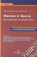 Donna e sacro. Vere donne per una realtà unica