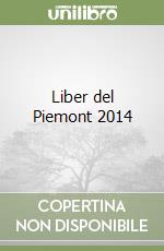 Liber del Piemont 2014 libro