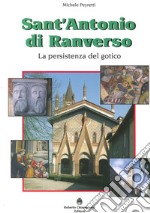 Sant'Antonio di Ranverso. La persistenza del gotico