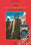 Guida «Alle Fenestrelle». La Grande Muraglia delle Alpi libro