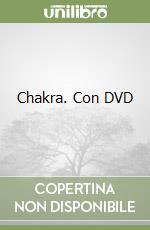 Chakra. Con DVD libro