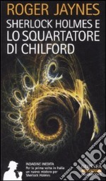 Sherlock Holmes e lo squartatore di Chilford