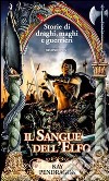 Il sangue dell'elfo libro