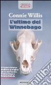 L'ultimo dei Winnebago libro