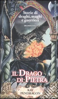 Il drago di pietra libro