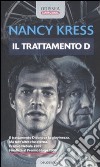 Il trattamento «D» libro