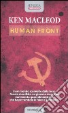 Human front libro di MacLeod Ken