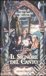 Il signore del canto libro