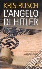 L'angelo di Hitler libro