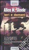 Ieri e domani: Morte di Capitan Futuro-Dove gli angeli temono d'avventurarsi libro