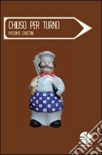 Chiuso per turno