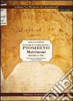 Parrocchia di S. Antimo Martire a Piombino. Matrimoni dal 1587 al 1731 libro