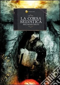 La corsa selvatica
