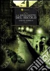 La mezzanotte del secolo libro