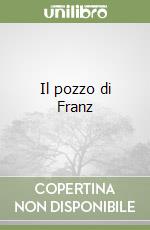 Il pozzo di Franz