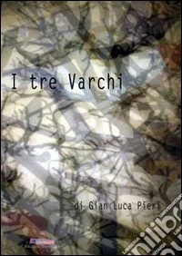 I tre varchi
