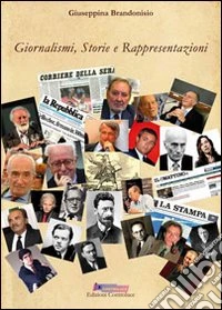 Giornalismi, storie e rappresentazioni libro