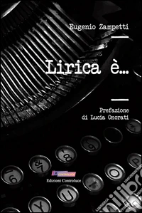 Lirica è...