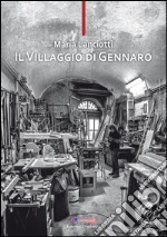 Il villaggio di Gennaro libro