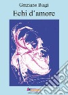 Echi d'amore libro