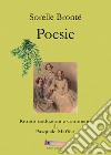 Sorelle Brontë. Poesie. Ritratti traduzioni e commenti di Pasquale Maffeo libro