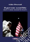 Il pavone sconfitto (non ci siamo montati la testa?) libro di Onorati Aldo