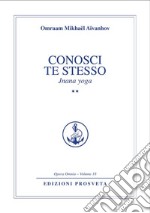 Conosci te stesso. Jnana yoga. Vol. 2 libro