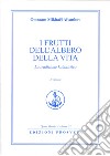 I frutti dell'albero della vita. La tradizione kabalistica libro