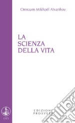 La scienza della vita libro