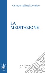 La meditazione libro