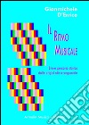 Il ritmo musicale. Breve percorso storico dalle origini alle avanguardie libro di D'Errico Gianmichele