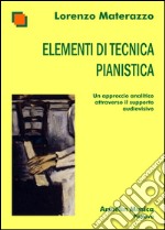 Elementi di tecnica pianistica. Un approccio analitico attraverso il supporto audiovisivo